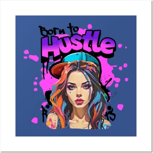 Born to Hustle (dirty girl hair and cap, neon text) Posters and Art